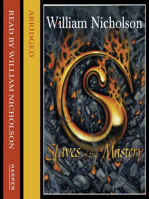 Title details for Slaves of the Mastery by William Nicholson - Available
